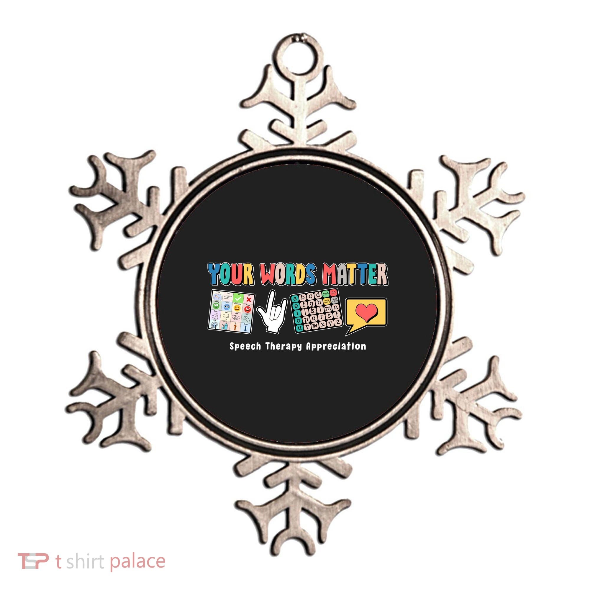 Your Words Matter Speech Therapy Appreciation Ornament