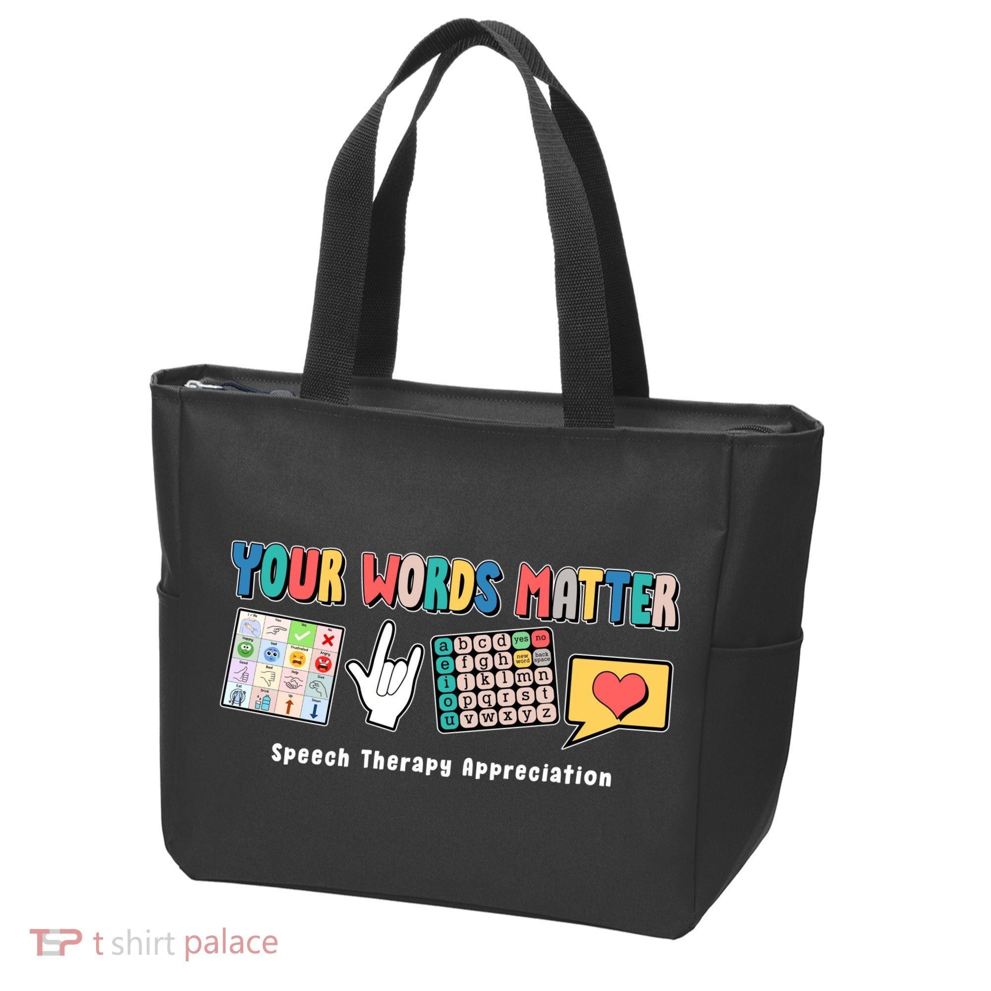 Your Words Matter Speech Therapy Appreciation Tote Bag
