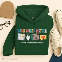 Your Words Matter Speech Therapy Appreciation Hoodie thumb 4