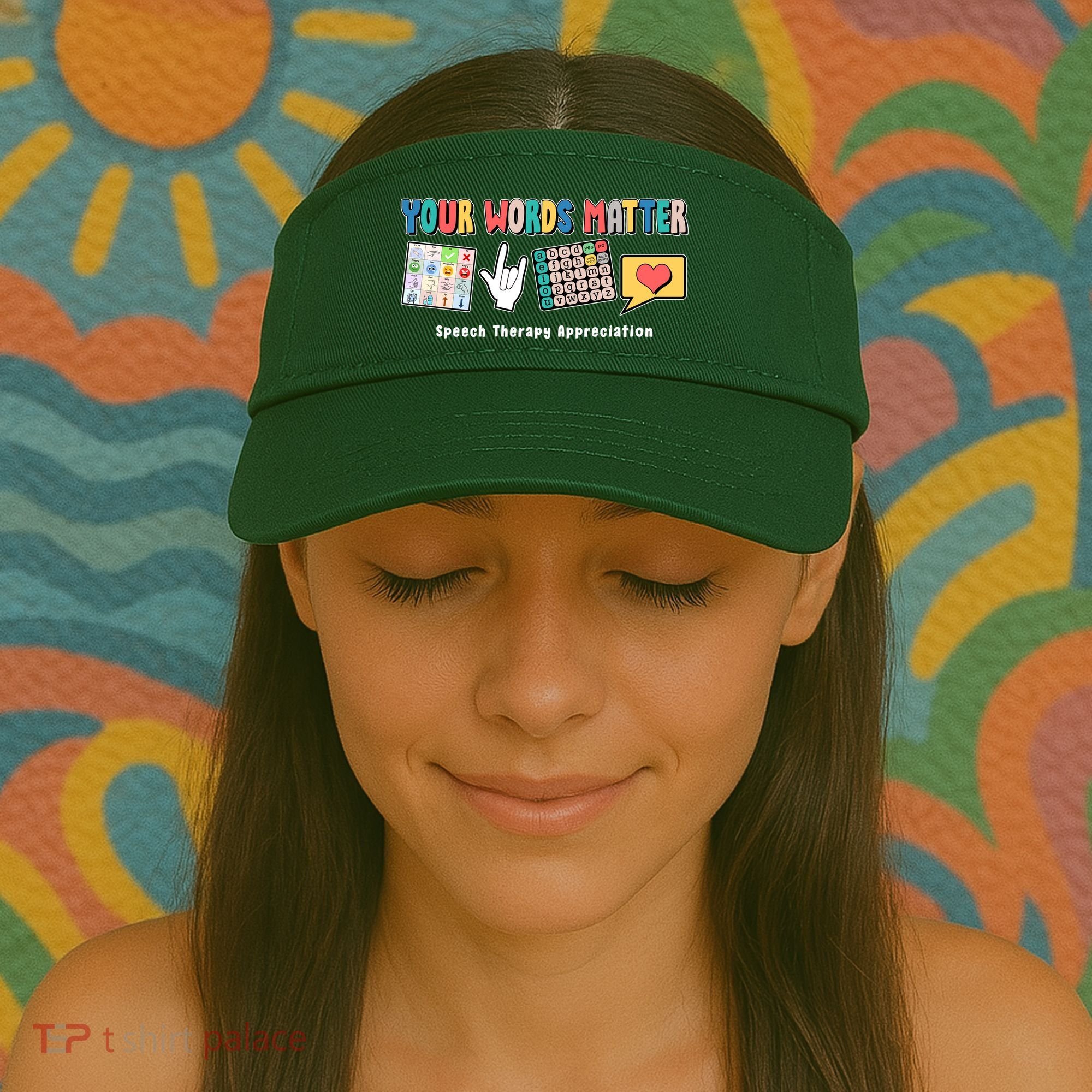 Your Words Matter Speech Therapy Appreciation Visor