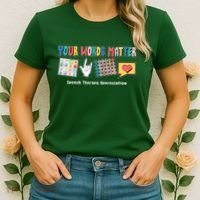 Your Words Matter Speech Therapy Appreciation Women's T-Shirt thumb 2