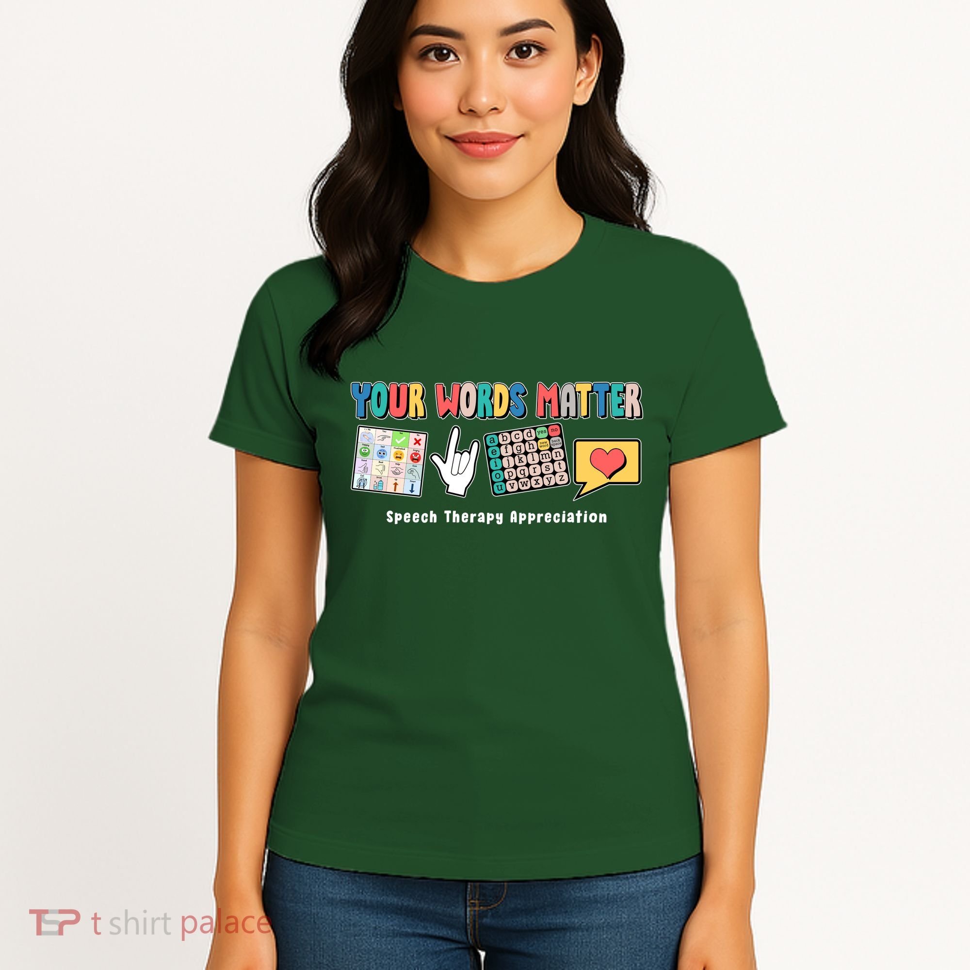 Your Words Matter Speech Therapy Appreciation Women's T-Shirt