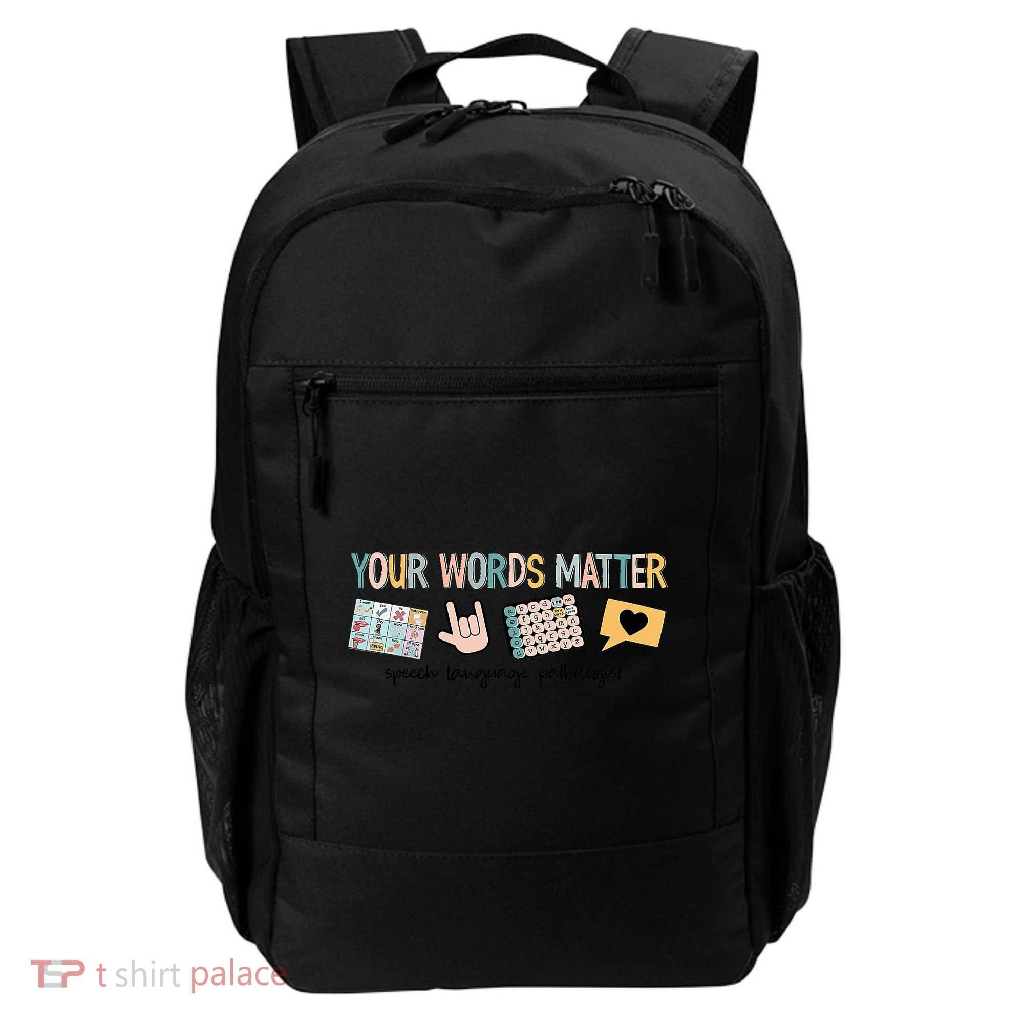 Your Words Matter Speech Therapy Appreciation Backpack