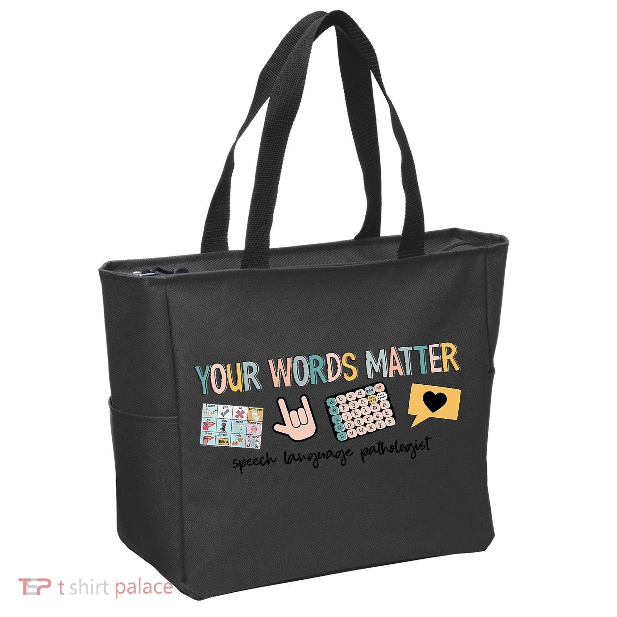 Your Words Matter Speech Therapy Appreciation Tote Bag