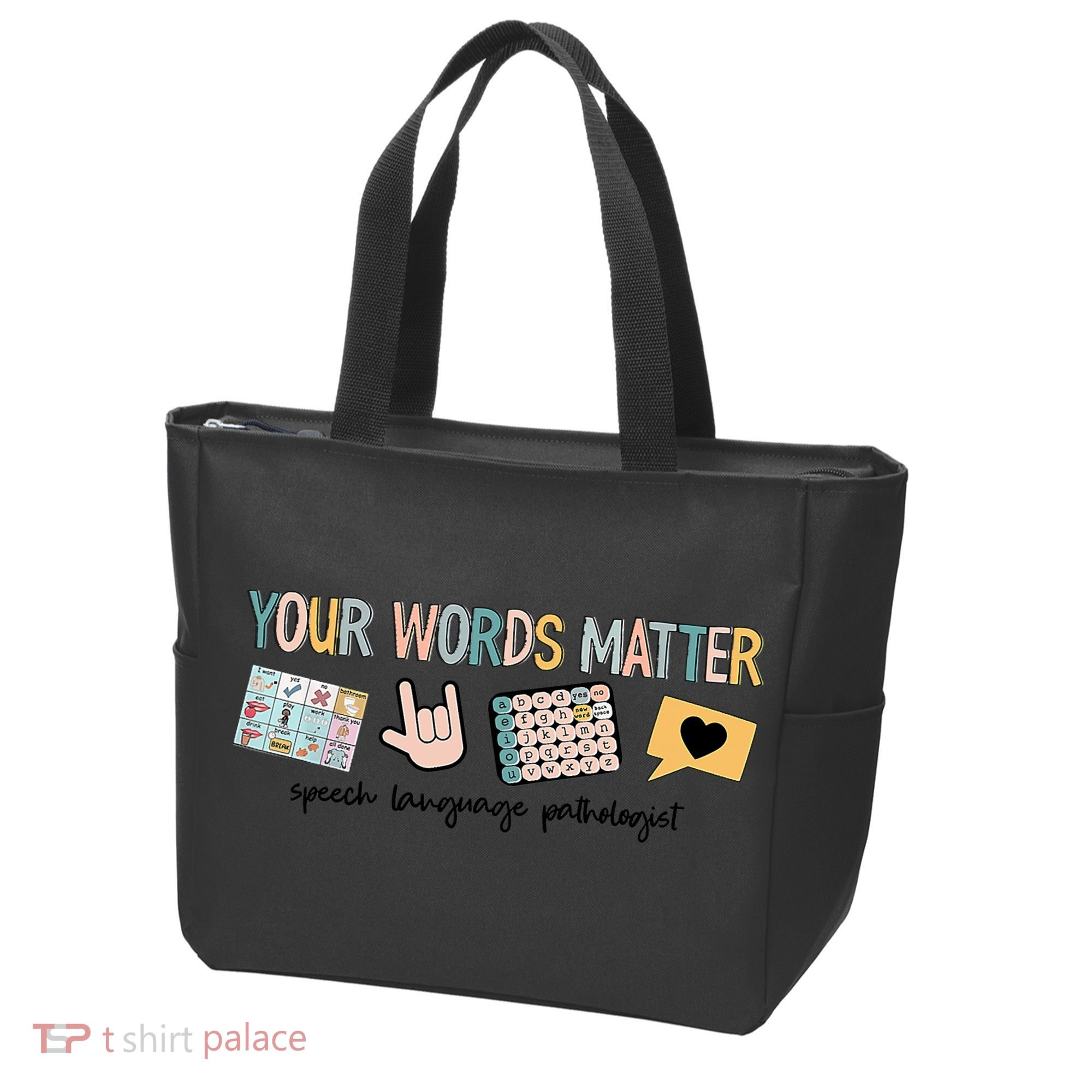 Your Words Matter Speech Therapy Appreciation Tote Bag