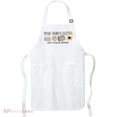 Your Words Matter Speech Therapy Appreciation Apron
