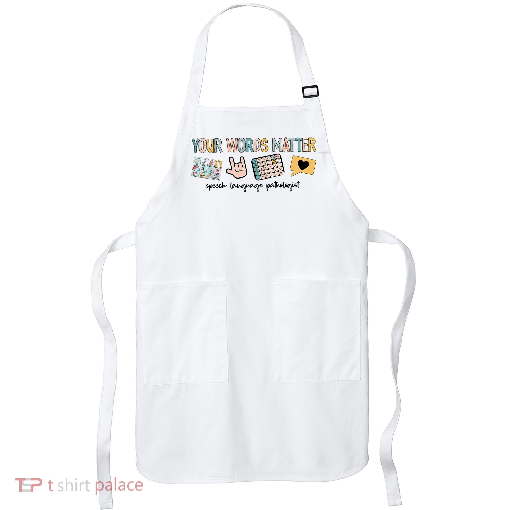 Your Words Matter Speech Therapy Appreciation Apron