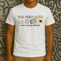 Your Words Matter Speech Therapy Appreciation T-Shirt thumb 3