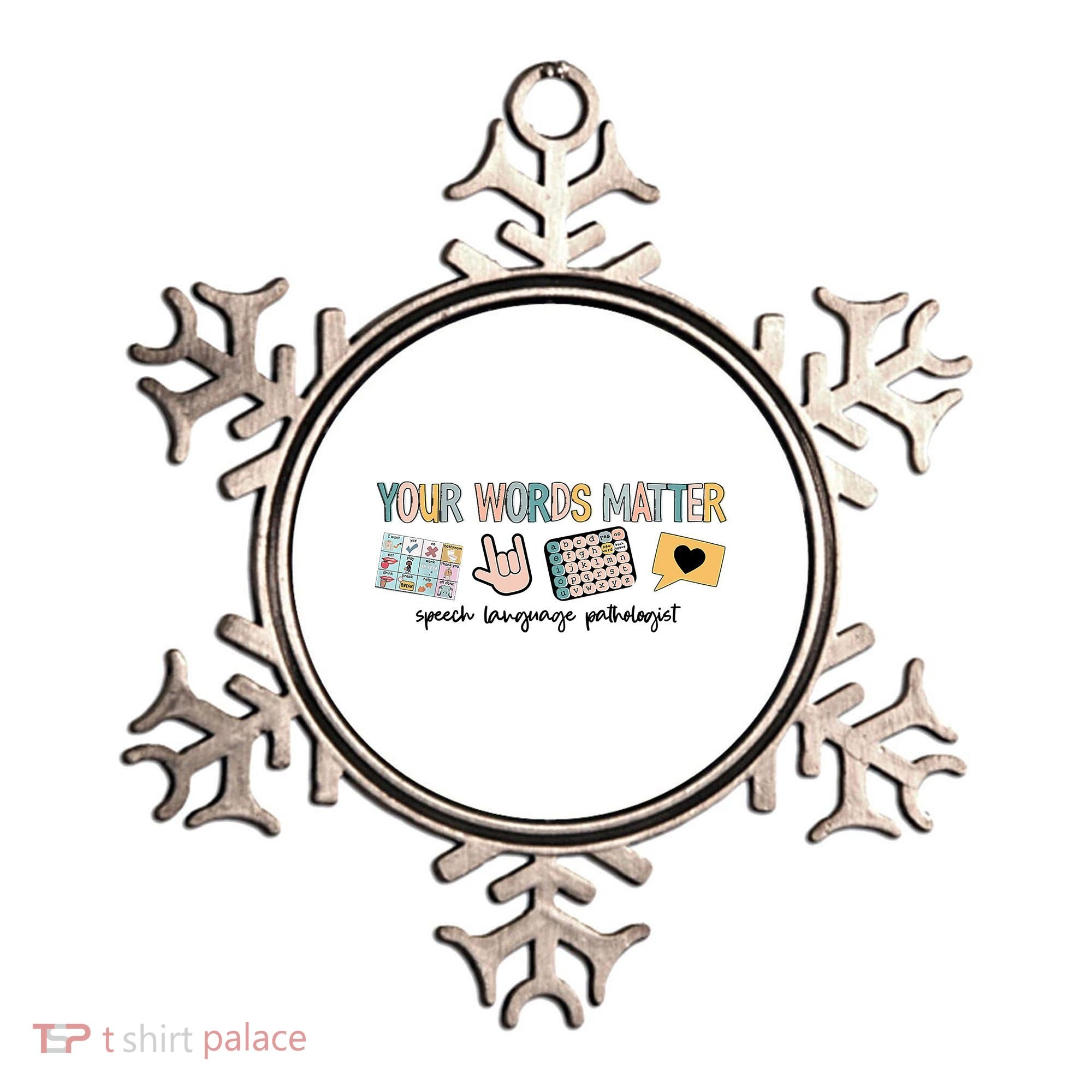 Your Words Matter Speech Therapy Appreciation Ornament