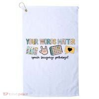 Your Words Matter Speech Therapy Appreciation Golf Towel thumb 0