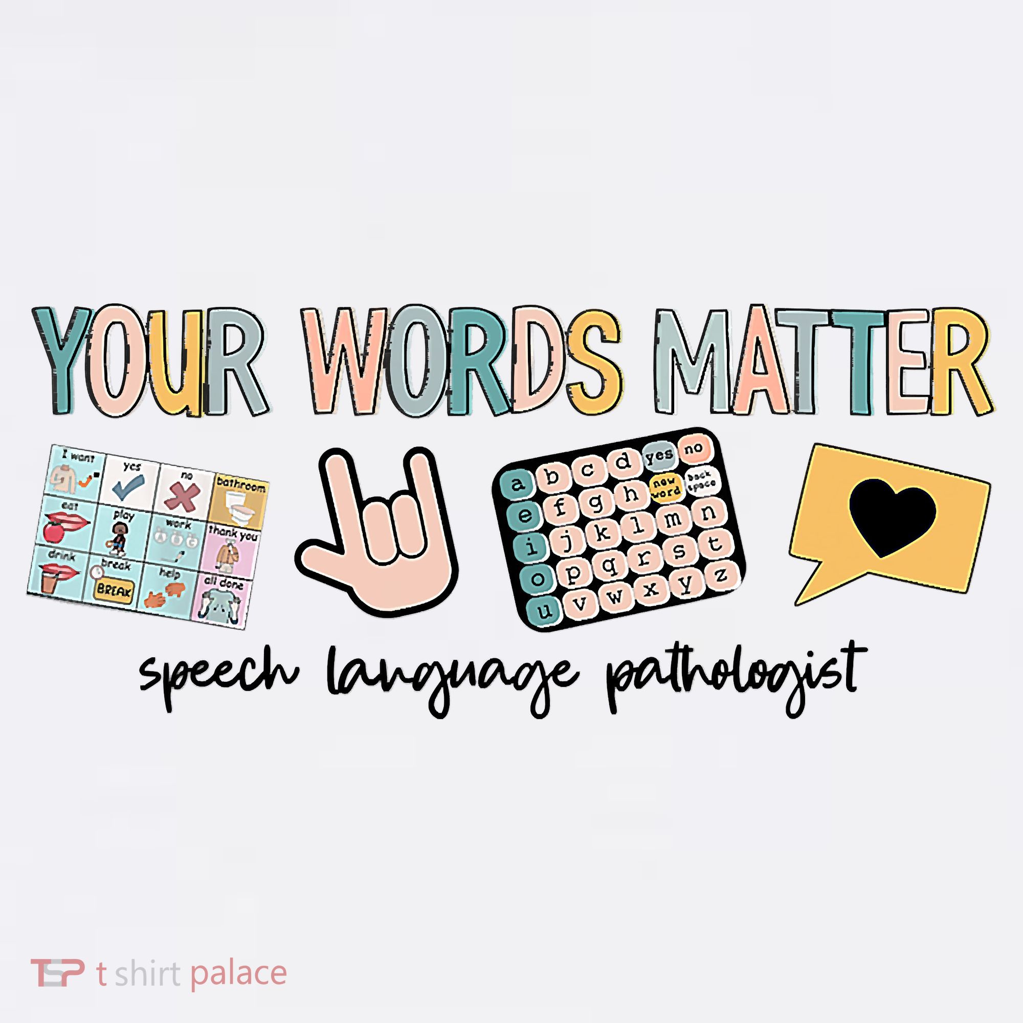 Your Words Matter Speech Therapy Appreciation Kids Sweatshirt