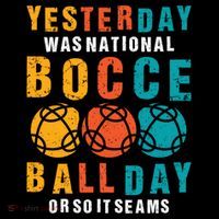 Yesterday Was National Bocce Ball Day Bocce Ball Gift Coffee Mug thumb 5
