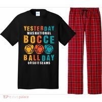 Yesterday Was National Bocce Ball Day Bocce Ball Gift Pajama Set thumb 0