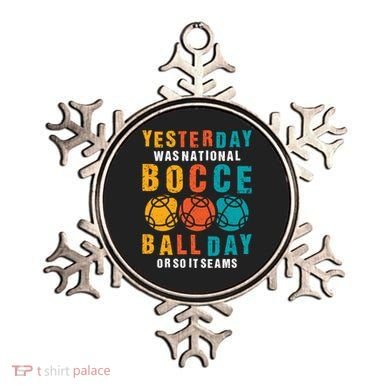 Yesterday Was National Bocce Ball Day Bocce Ball Gift Ornament