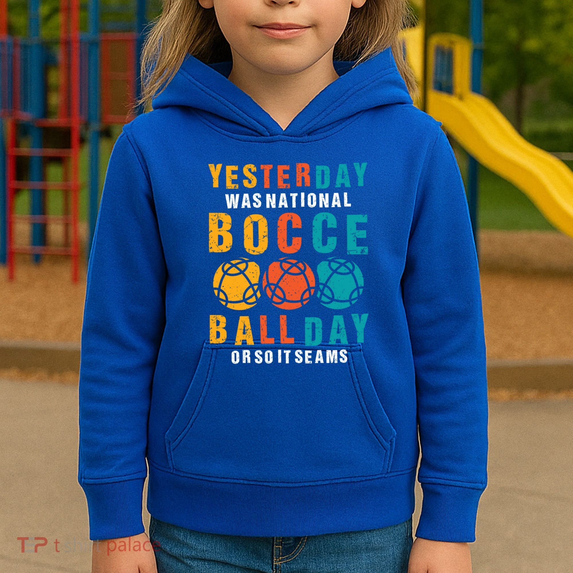 Yesterday Was National Bocce Ball Day Bocce Ball Gift Kids Hoodie