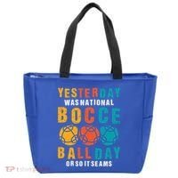 Yesterday Was National Bocce Ball Day Bocce Ball Gift Tote Bag thumb 0