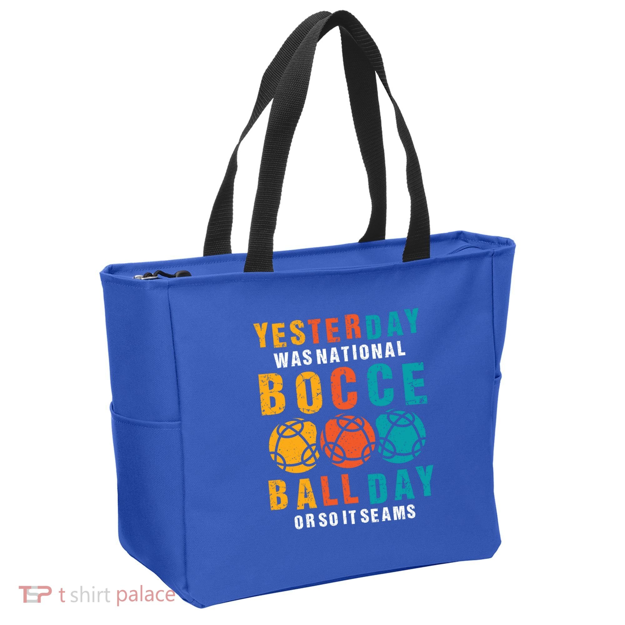 Yesterday Was National Bocce Ball Day Bocce Ball Gift Tote Bag