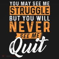 You Will Never See Me Quit Motivational Quote Inspiration Hoodie thumb 2