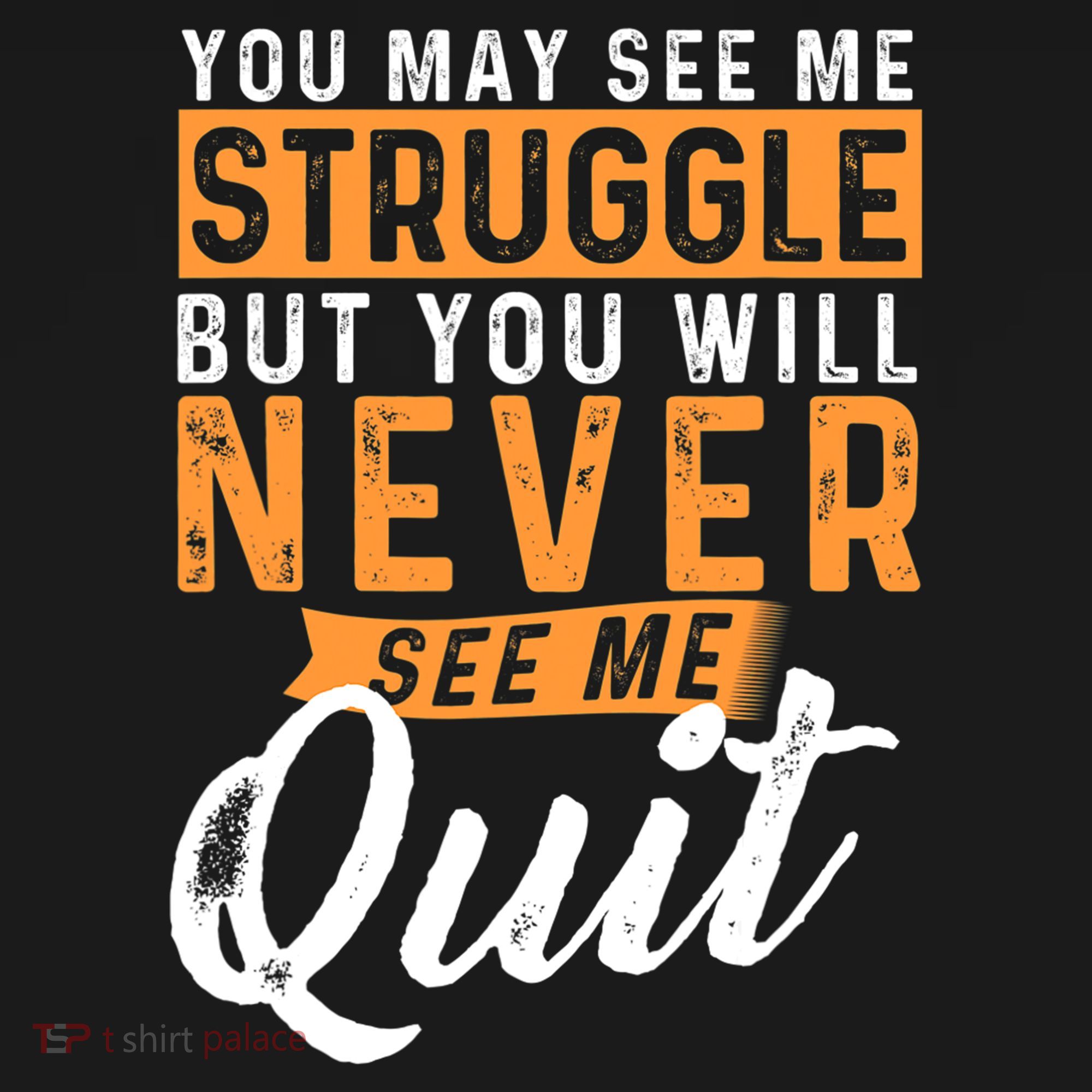 You Will Never See Me Quit Motivational Quote Inspiration Women's Hoodie