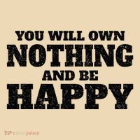You Will Own Nothing And Be Happy Tote Bag thumb 4