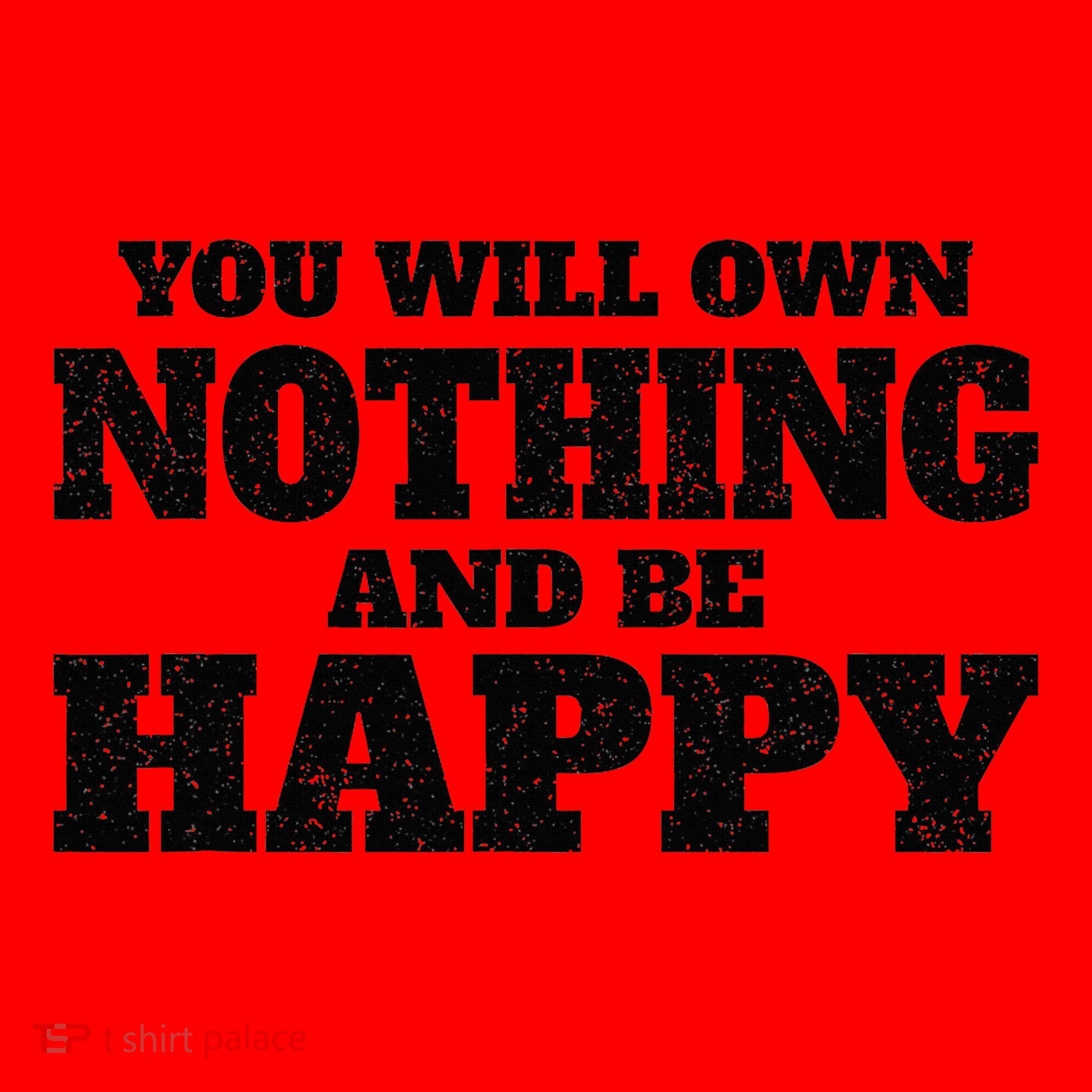 You Will Own Nothing And Be Happy Santa Hat