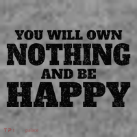 You Will Own Nothing And Be Happy Toddler Hoodie thumb 2