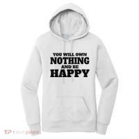 You Will Own Nothing And Be Happy Women's Hoodie thumb 0