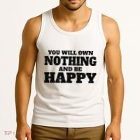 You Will Own Nothing And Be Happy Tank Top thumb 3
