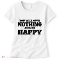 You Will Own Nothing And Be Happy Women's T-Shirt thumb 0