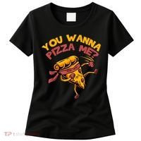 You Wanna Pizza Me Funny Foods Lovers Women's T-Shirt thumb 0