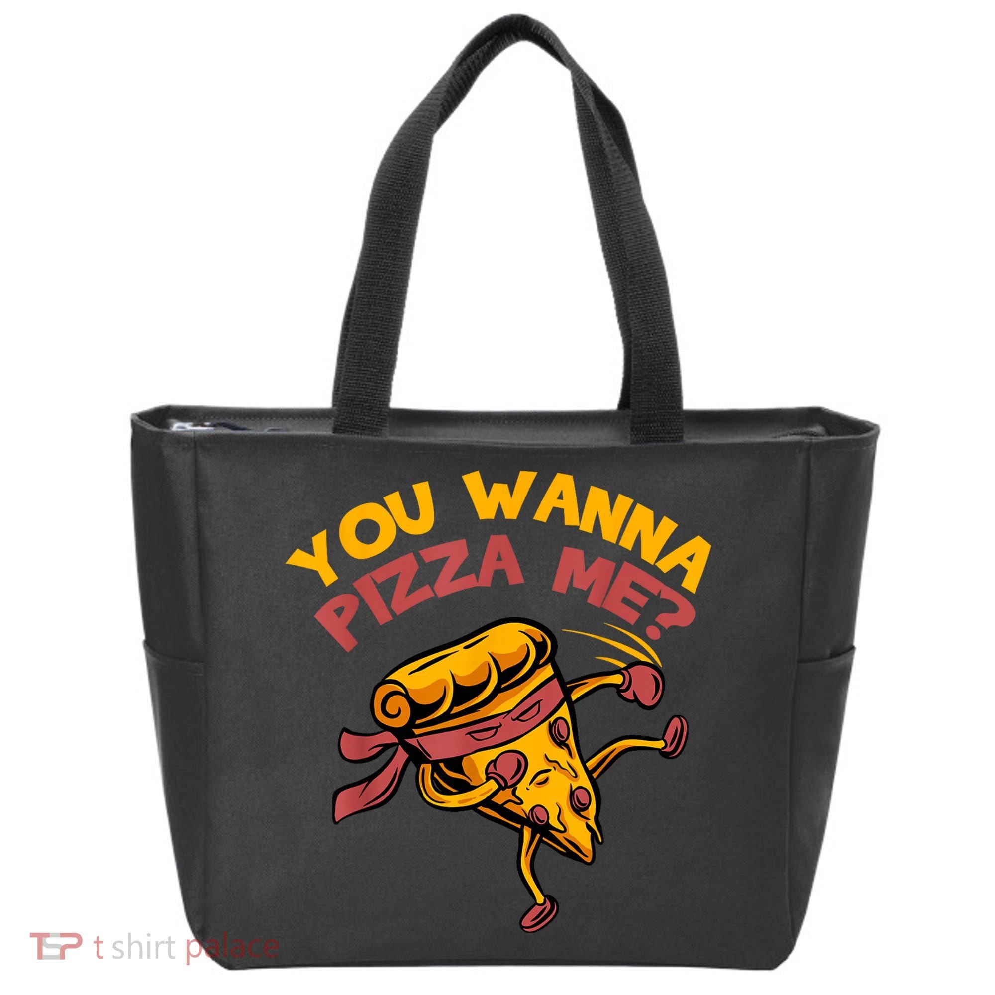 You Wanna Pizza Me Funny Foods Lovers Tote Bag
