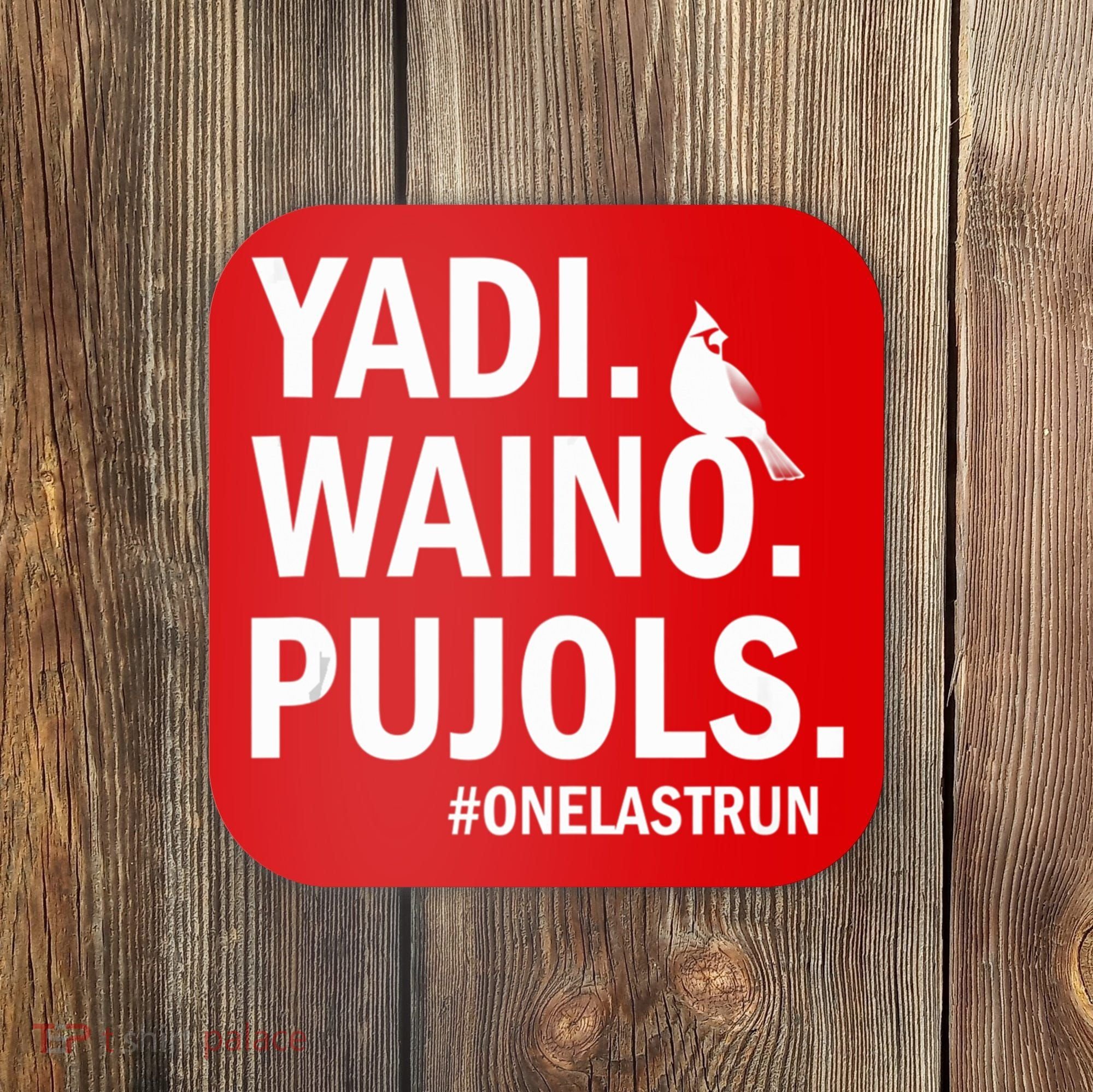 Yadi Waino Pujols #Onelastrun Baseball Softball Coaster