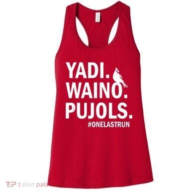 Yadi Waino Pujols #Onelastrun Baseball Softball Women's Tank Top