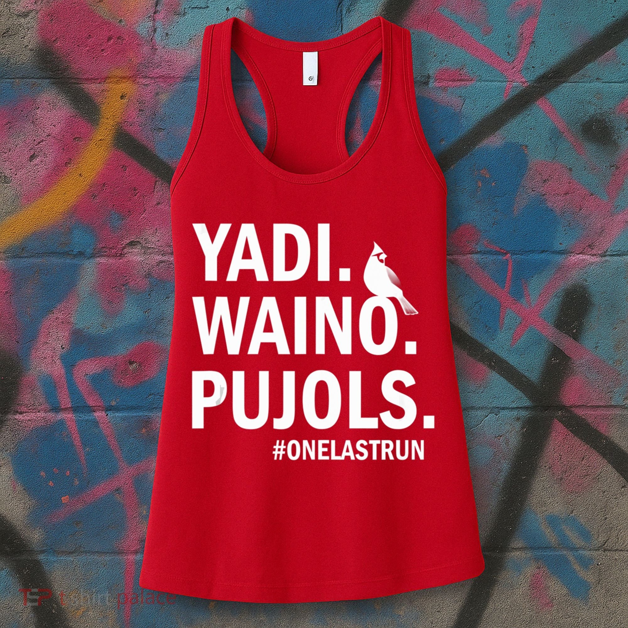 Yadi Waino Pujols #Onelastrun Baseball Softball Women's Tank Top