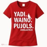 Yadi Waino Pujols #Onelastrun Baseball Softball Women's T-Shirt thumb 0