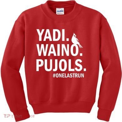 Yadi Waino Pujols #Onelastrun Baseball Softball Kids Sweatshirt