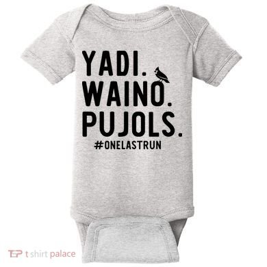 Yadi Waino Pujols One Last Run Baby Bodysuit