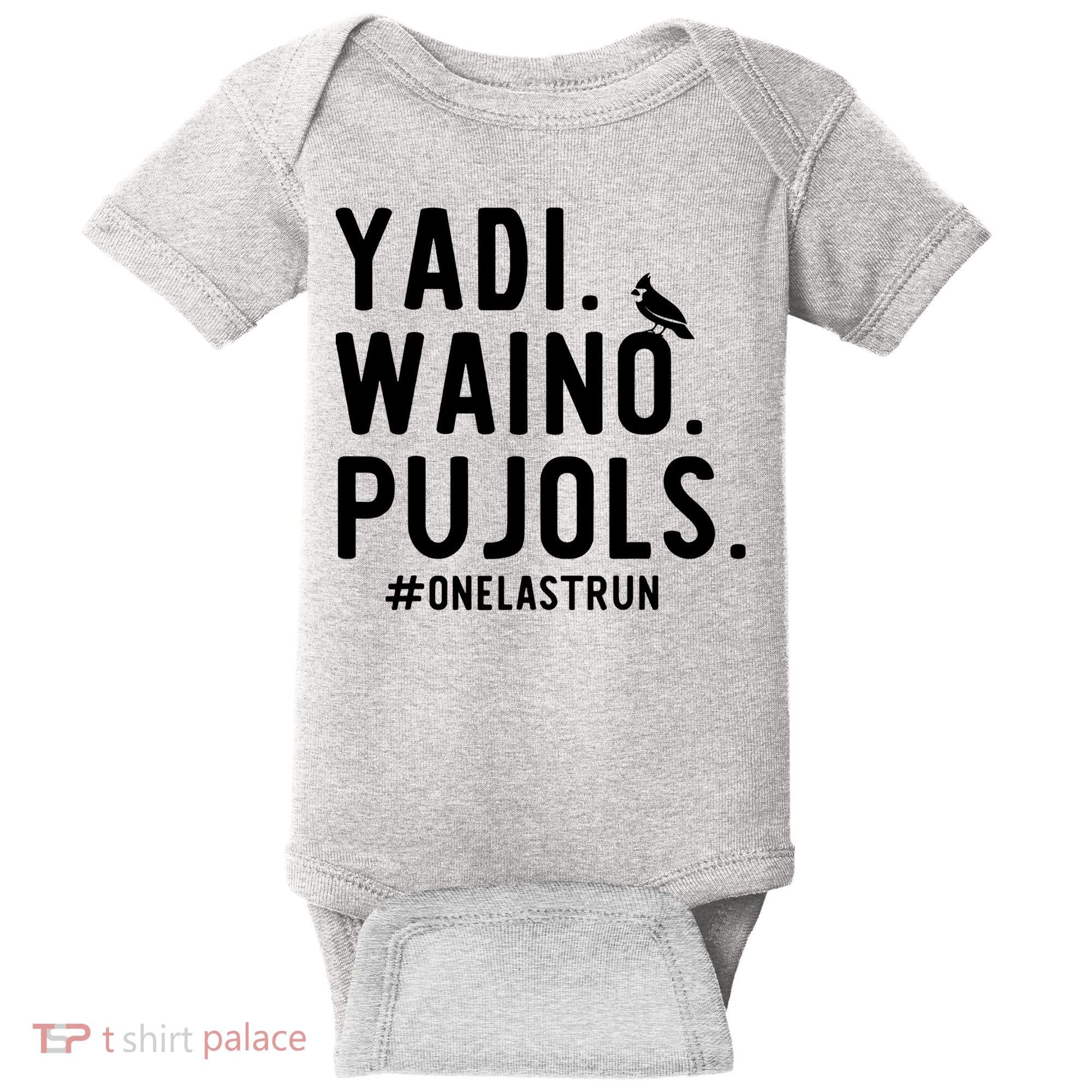 Yadi Waino Pujols One Last Run Baby Bodysuit