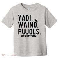 Yadi Waino Pujols One Last Run Toddler T-Shirt thumb 0