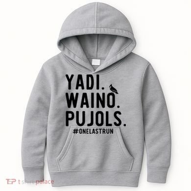 Yadi Waino Pujols One Last Run Kids Hoodie