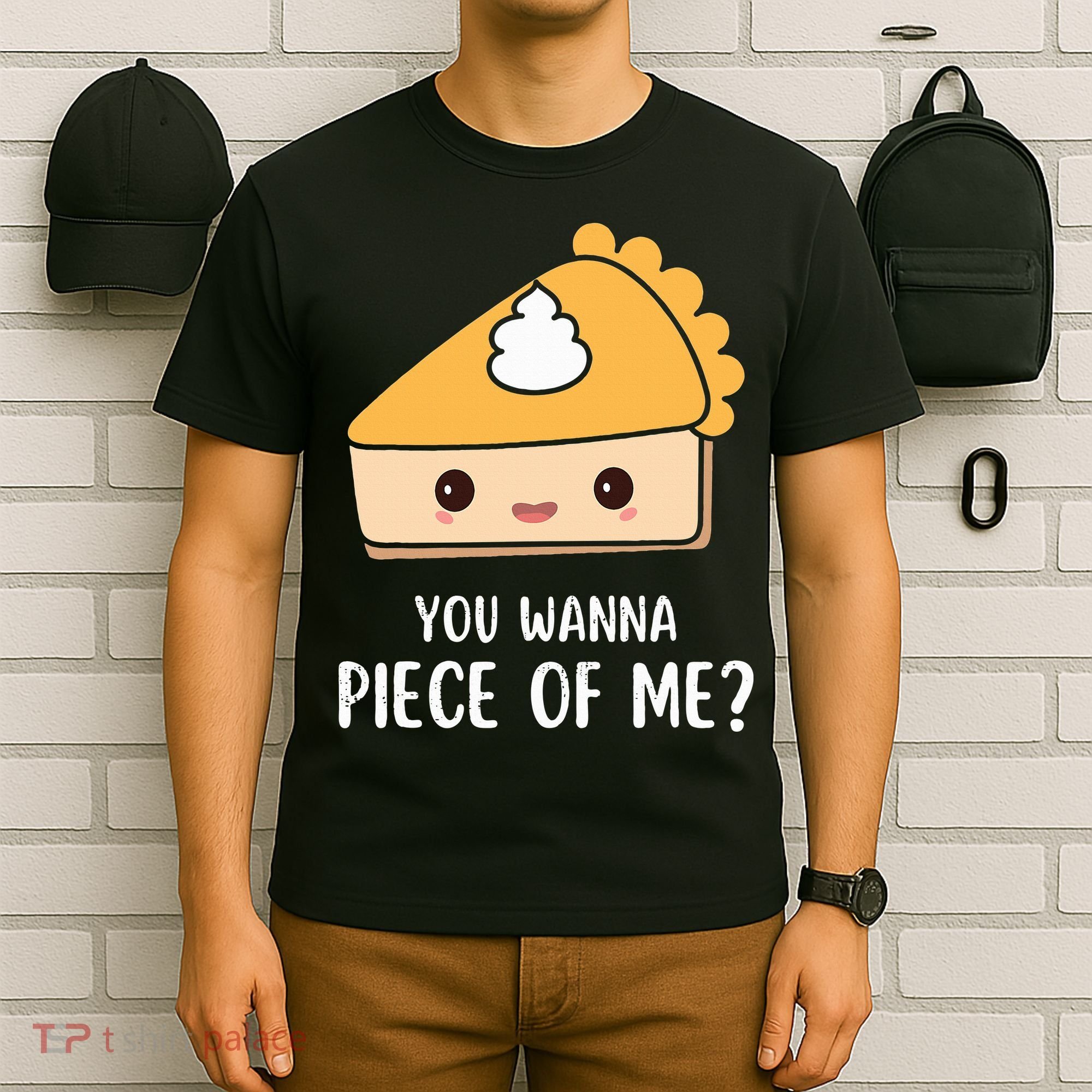 You Wanna Piece of Me Thanksgiving Funny Pumpkin Pie T-Shirt