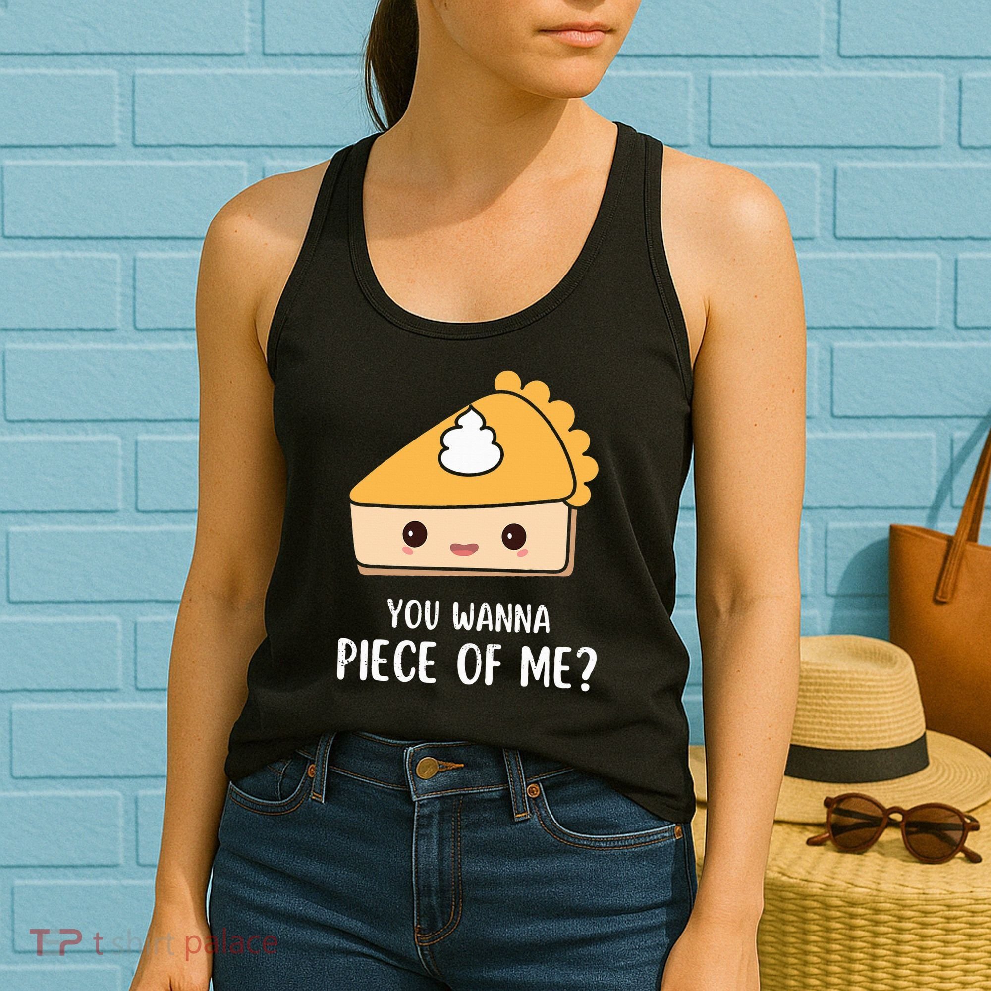 You Wanna Piece of Me Thanksgiving Funny Pumpkin Pie Women's Tank Top