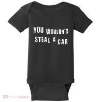 You WouldnT Steal A Car Funny Costume Pirate Theme Party Baby Bodysuit thumb 0