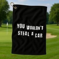 You WouldnT Steal A Car Funny Costume Pirate Theme Party Golf Towel thumb 1