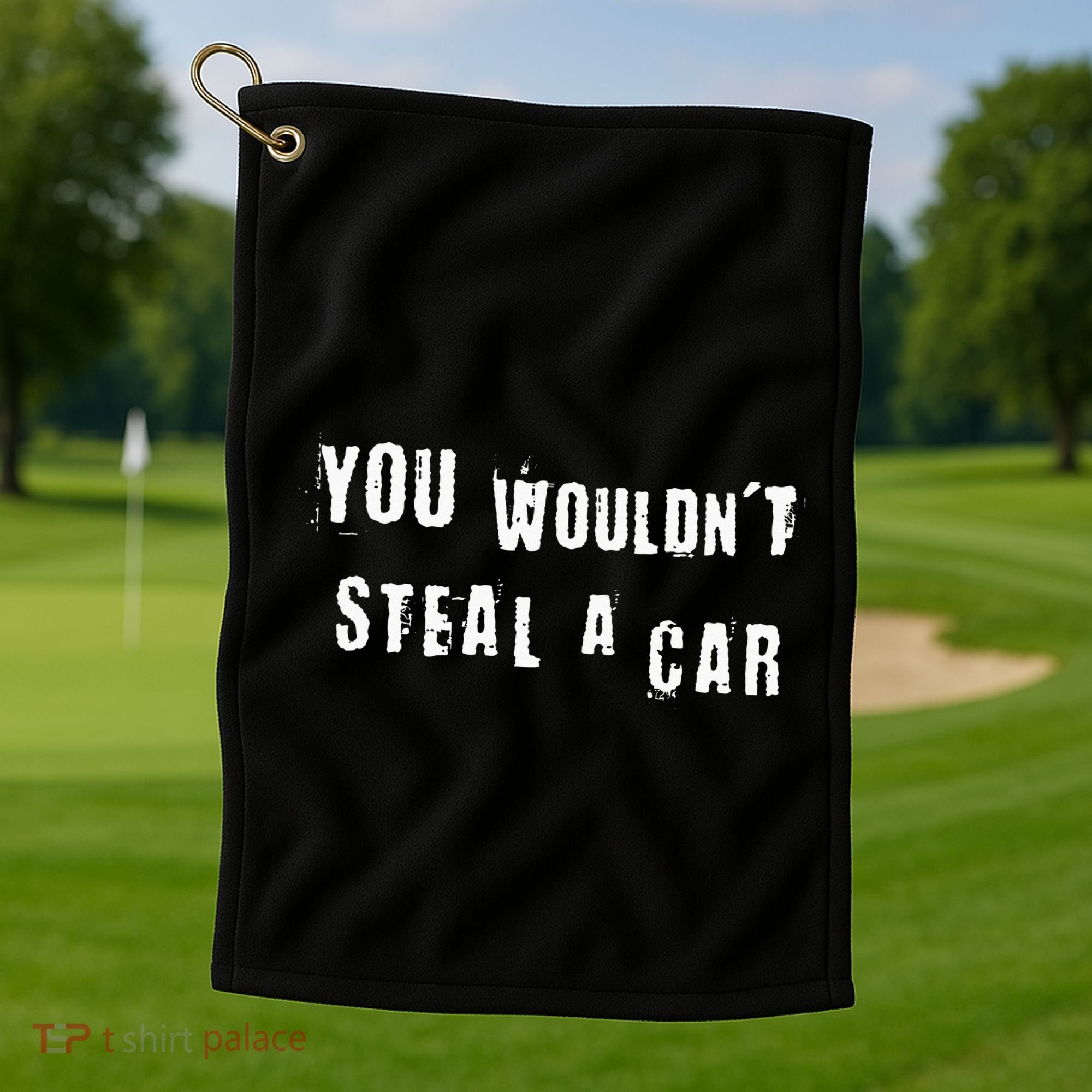 You WouldnT Steal A Car Funny Costume Pirate Theme Party Golf Towel