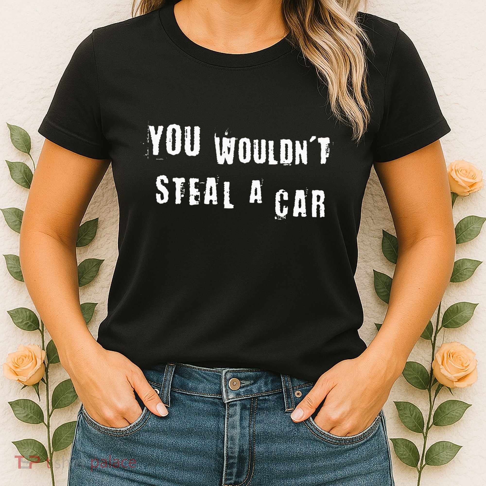 You WouldnT Steal A Car Funny Costume Pirate Theme Party Women's T-Shirt