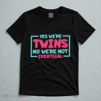 Yes WeRe Twins No WeRe Not Identical Twin Siblings T-Shirt thumb 5