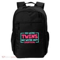 Yes WeRe Twins No WeRe Not Identical Twin Siblings Backpack thumb 0