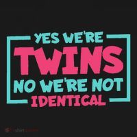 Yes WeRe Twins No WeRe Not Identical Twin Siblings Mousepad thumb 1