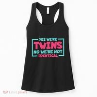 Yes WeRe Twins No WeRe Not Identical Twin Siblings Women's Tank Top thumb 0